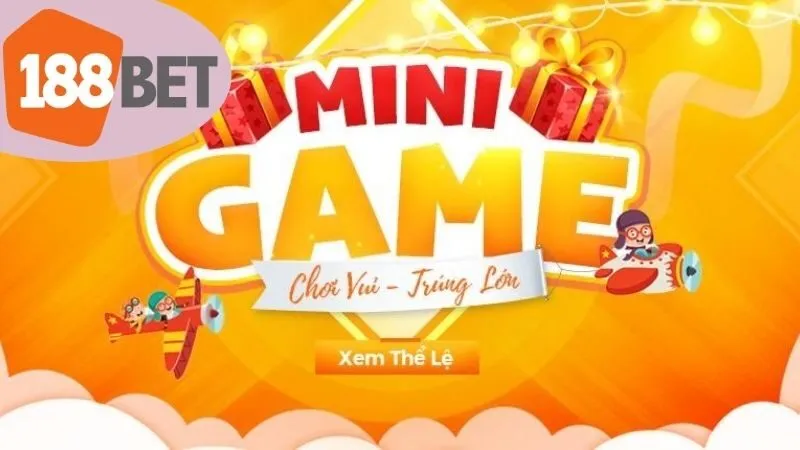 Cách chơi và tham gia mini game tại 188bet hiệu quả