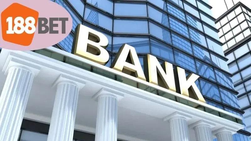 Ngân hàng 188bet hỗ trợ giao dịch siêu tốc 3 So sánh các phương thức ngân hàng của 188bet
