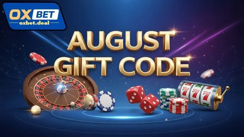 Giftcode tháng 8 Oxbet là gì?